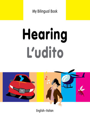 cover image of My Bilingual Book–Hearing (English–Italian)